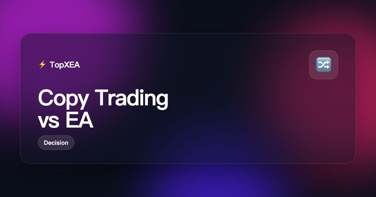 Copy Trading vs Running an EA: The Real Structure of Each