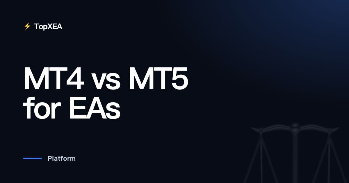 MT4 or MT5 for EA Trading? Sort This Out Before You Buy